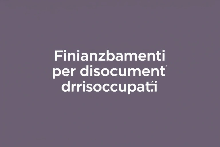 Conceitos visuais relacionados a Finanziamenti per Disoccupati in Italia
